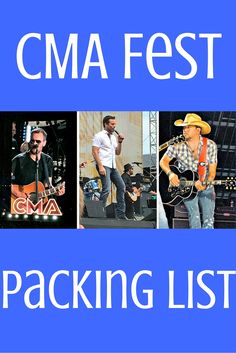 the cma fest packing list includes four pictures of musicians, including one man with a guitar