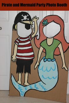 a cardboard cutout of a mermaid and a pirate on the beach with text overlay that reads, pirates and mermaid party photo booth