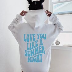 Love You Like A Summer Night Preppy Sweatshirt Trendy Hoodie | Etsy Summer Letter Print Hoodie Sweatshirt, Summer Hoodie Sweatshirt With Letter Print, Summer Casual Hoodie With Letter Print, Casual Summer Hoodie With Letter Print, Summer Letter Print Hoodie Top, Summer Graphic Print Hoodie Sweatshirt, White Trendy Summer Hoodie, Summer White Hoodie For Streetwear, Trendy White Summer Hoodie