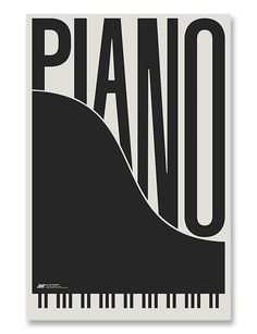 a black and white poster with the word piano on it's front end,