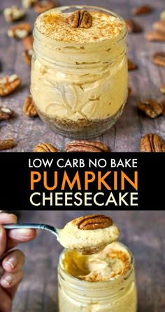 pumpkin cheesecake in a jar with pecans around it and the text low carb no bake pumpkin cheesecake