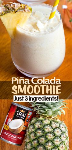 pina colada smoothie is just 3 ingredients and it's ready to be eaten