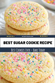 three cookies with sprinkles on top and the words best sugar cookie recipe