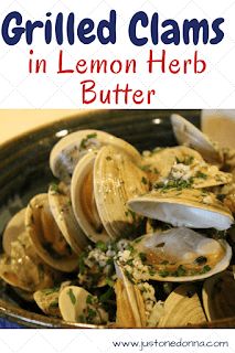 grilled clams in lemon herb butter are an easy and delicious side dish for any meal