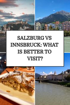 Salzburg vs Innsbruck: A split image of scenic views, colorful buildings, a dessert, and a river. Austria Innsbruck, Innsbruck Austria, Outdoor Adventure Gear, Whitewater Rafting, Minimalist Travel, Innsbruck, Culture Travel, Beautiful Buildings