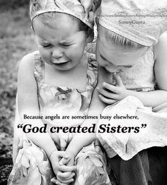 Sister Quotes And Sayings, Sister Love Quotes, Sisters Quotes, Now Quotes, Sisters Forever, Sister Friends