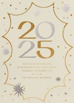 a new year's eve party card with the number twenty five in gold and silver