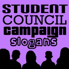 the words student council campaign slogan against silhouettes of people in front of a purple background