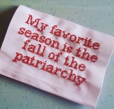 a piece of cloth that says, my favorite season is the fall of the patricky