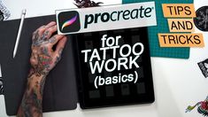 a person with tattoos on their arm is writing on a piece of paper that says procreate for tattoo work basics