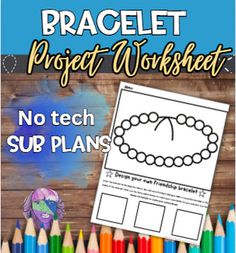 the project worksheet with pencils and crayons to help students learn how to