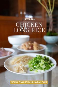 Chicken Long Rice is a Hawaiian noodle dish made from vermicelli noodles, chicken thighs, fresh ginger, and green onions. It's comforting and clean, a go-to side dish or simple entree. #chicken #longrice #rice #chickenlongrice #vermicelli