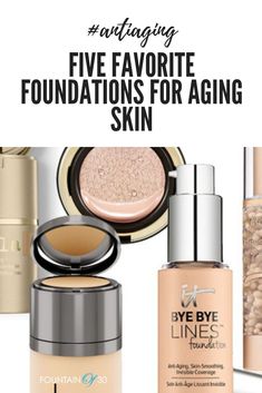 Makeup Over 50 Make Up Best Foundation, Makeup Foundation Best, Best Foundation For Over 50 Women, Make Up For Aging Women, Foundation Over 50 Make Up, Best Make Up For Over 40, Best Foundations For Aging Skin Over 50, Full Coverage Foundation Over 40, Best Makeup For Aging Skin