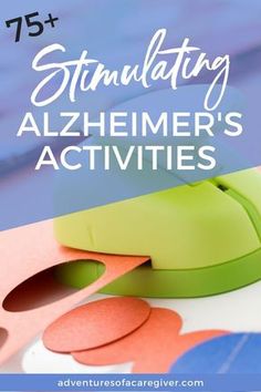 Stimulating Activities, Alzheimer Care