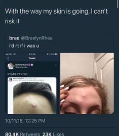 a woman is taking a selfie with her hair in front of her face and the caption reads, with the way my skin is going i can't