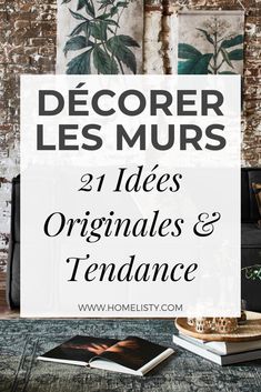 the words decorer les murs, 2 idees originales and tendance