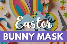 an easter bunny mask made out of paper with scissors and other crafting supplies around it