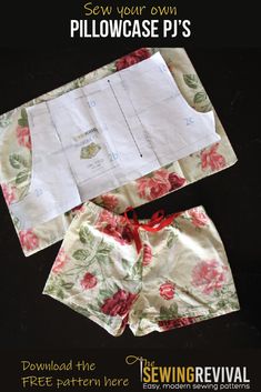 sewing pattern for the pillowcase pj's with instructions to sew them