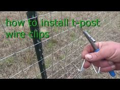 a hand holding a pen over a wire fence with the words how to install t - post wire clips