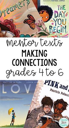 four books with the title mentor texts making connections grade 4 - 6, love and peace