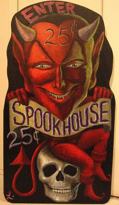 a sign with a skull on it that says spookhouse 25 cents per dollar