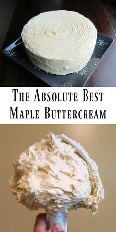 the absolute best maple buttercream recipe