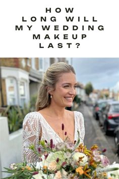 How long will your natural wedding makeup last?