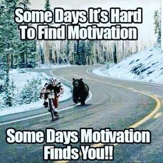 some days it's hard to find motivation