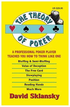 the theory of poker by david skansky, with instructions on how to play