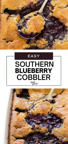 blueberry cobbler with text overlay that reads easy southern blueberry cobbler