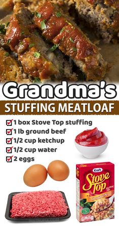 an advertisement for grandma's stuffing meatloaf with instructions on how to make it