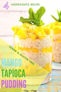 mango tapioca pudding recipe in a glass dish with mint leaves on top and the title vegan & gluten free