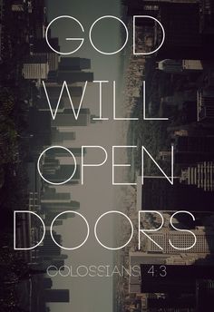 the words god will open doors on a cityscape