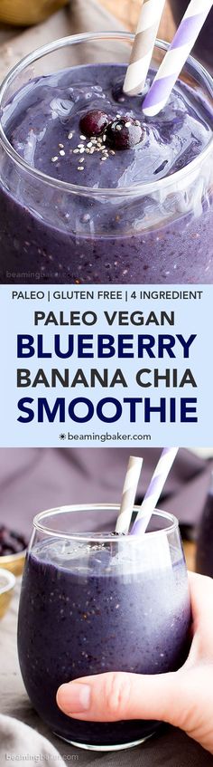 Paleo Blueberry Banana Chia Smoothie (V, GF, Paleo): a 4-ingredient recipe for antioxidant-rich and refreshing blueberry banana chia smoothies. #Vegan #GlutenFree #DairyFree | BeamingBaker.com Banana Chia Smoothie, Chia Smoothie, 4 Ingredient Recipes, Vegan Blueberry, Glutenfree Dairyfree