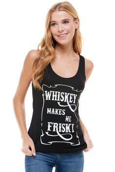 Whiskey Makes Me Frisky's 95% rayon and 5% spandex blend creates a luxuriously soft, lightweight tank top, ideal for layering or just enjoying the summer. Featuring bold screen-printed design on the front and a sleek A-line cut, this top stretches to fit without ever shrinking! Model is 5'10" with measurements of 33" 25" 34", wearing a size small. Size Chart TRUE TO SIZE PREMIUM FABRIC MADE IN THE U.S.A.🇺🇸 Our guarantee to you: If you are not 100% satisfied with your purchase, you can return y Printed Stretch Cotton Tank Top, Stretch Cotton Printed Tank Top, Trendy Stretch Printed Tank Top, Summer Printed Crew Neck Tank Top, Trendy Printed Tank Top, Trendy Screen Print Tank Top, Trendy Graphic Print Racerback Tank Top, Summer Racerback Tank Top With Letter Print, Trendy Racerback Tank Top With Graphic Print