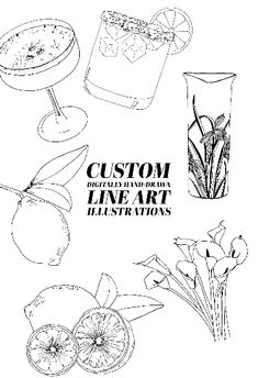 an image of some fruit and drinks with the words custom line art illustrations on it