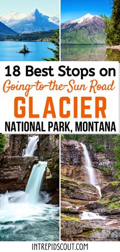 the best stops on going to the sun road glacier national park, montana with text overlay