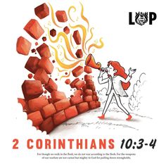 a cartoon character holding a megaphone in front of a pile of bricks with the words 2 corintians 10 3 - 4