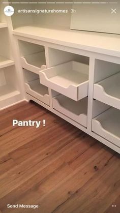 there is a white shelf with drawers in the corner and an advertise that reads pantry send message