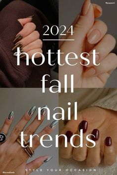 Pre Fall Nails, Fall Leaves Nail Art, Nails Classy, Nail Color Trends, Latest Nail Trends