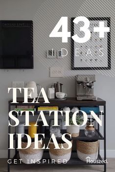 a poster with the words tea station ideas on it