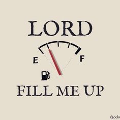 the words lord e f fill me up are written in black on a white background