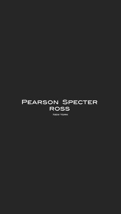 a black background with the words person specter ross