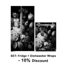 a black and white photo with flowers on the front, side by side refrigerators that say set fridge + dishwasher wraps - 10 % discount