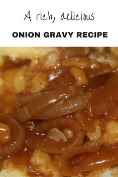 an onion gravy on top of mashed potatoes