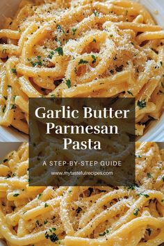 garlic butter parmesan pasta in a white bowl with text overlay that reads garlic butter parmesan pasta