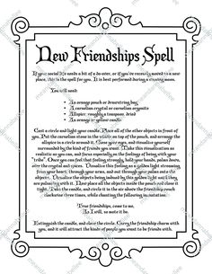 PLEASE SEE SHOP ANNOUNCEMENTS BEFORE ORDERING FOR IMPORTANT SHIPPING INFORMATION, DEADLINES, SHOP UPDATES, ETC.  NEW FRIENDSHIPS SPELL DIGITAL IMAGE | INSTANT DOWNLOAD Graphic Design of a New Friendships Spell set in an ornate frame / border.   Print and use for your art and crafting projects Please note: You are purchasing Digital Artwork only. Me and Annabel Lee cannot guarantee the outcome of any ritual or spell referenced in the artwork. NOTE:  The actual image you will be receiving is shown Spells For Friendship, Halloween Spells Witchcraft, Wish Spells That Work, Witch Spells And Potions, Types Of Witches List, Beauty Spells Witchcraft, Beauty Spells That Work, Wicca Spells, Spells Witchcraft Real