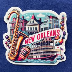 a sticker that says new orleans with an image of a saxophone and buildings in the background