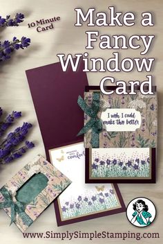 some cards with purple flowers on them and the words, make a fancy window card