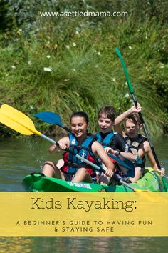 kids kayaking a beginner's guide to having fun